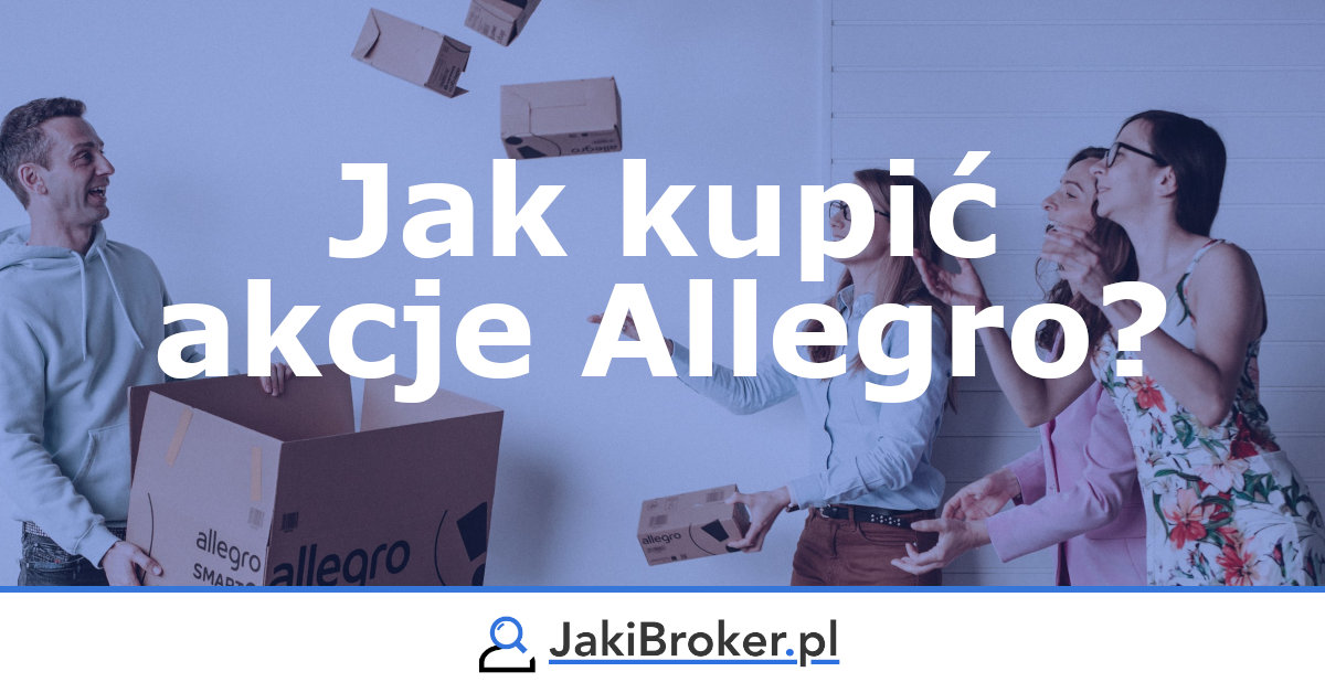Jak kupić akcje Allegro?