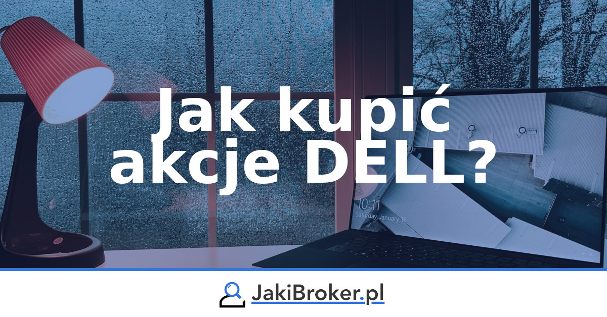 Jak kupić akcje Dell?