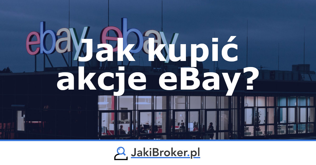Jak kupić akcje eBay?
