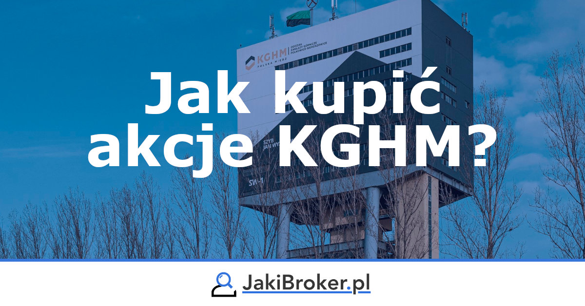 Jak kupić akcje KGHM?