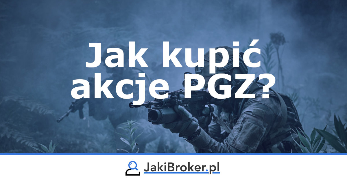 Jak kupić akcje Polskiej Grupy Zbrojeniowej