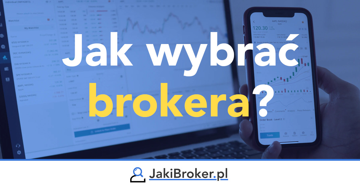 Jak wybrać brokera?