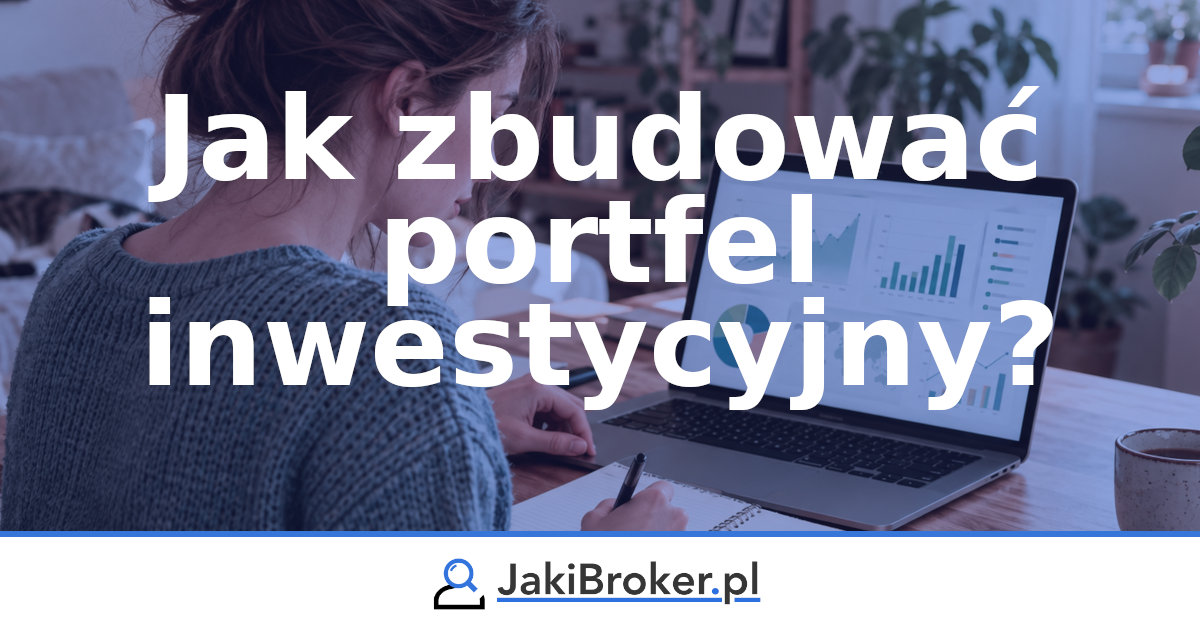 Jak zbudować portfel akcji od zera?